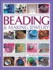 The Complete Illustrated Guide to Beading & Making Jewelry - A Practical Visual Handbook of Traditional & Contemporary Techniques, Including 175 Creative Projects Shown Step by Step (Paperback) - Ann Kay Photo