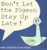 Don't Let the Pigeon Stay Up Late! (Hardcover, Library binding) - Mo Willems Photo