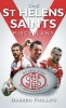 The St Helens Saints Miscellany (Hardcover) - Darren Phillips Photo