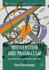 Wittgenstein and Pragmatism 2017 - On Certainty in the Light of Peirce and James (Hardcover, 1st Ed. 2016) - Anna Boncompagni Photo