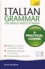 Italian Grammar You Really Need to Know - A Practical Course (English, Italian, Paperback) - Anna Proudfoot Photo