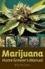 Marijuana Home Grower's Manual (Paperback) - Billy McCann Photo