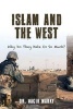 Islam and the West - Why Do They Hate Us So Much? (Paperback) - Dr Wagih Makky Photo