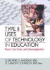 Type II Uses of Technology in Education - Projects, Case Studies, and Software Applications (Paperback) - Cleborne D Maddux Photo