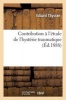 Contribution A L'Etude de L'Hysterie Traumatique (French, Paperback) - Thyssen E Photo