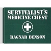 Survivalist's Medicine Chest (Paperback) - Ragnar Benson Photo