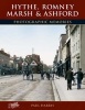 Hythe, Romney Marsh and Ashford (Paperback) - Paul Harris Photo