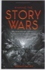 Winning the Story Wars - Why Those Who Tell (and Live) the Best Stories Will Rule the Future (Hardcover) - Jonah Sachs Photo