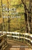 By Grace You Have Been Saved (Paperback) - David Johnson Photo