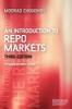 An Introduction to Repo Markets (Paperback, 3rd Revised edition) - Moorad Choudhry Photo