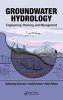 Groundwater Hydrology - Engineering, Planning, and Management (Hardcover) - Mohammad Karamouz Photo