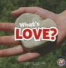 What's Love? (Paperback) - Shelley Rotner Photo