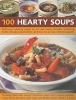 100 Hearty Soups (Paperback) - Debra Mayhew Photo