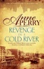 Revenge in a Cold River - William Monk Mystery 22 (Paperback) - Anne Perry Photo