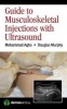 Guide to Musculoskeletal Injections with Ultrasound (Paperback) - Mohammad Agha Photo