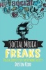 Social Media Freaks - Digital Identity in the Network Society (Paperback) - Dustin Kidd Photo