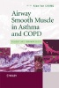 Airway Smooth Muscle in Asthma and COPD - Biology and Pharmacology (Hardcover) - Kian Fan Chung Photo