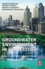 Groundwater Environment in Asian Cities - Concepts, Methods and Case Studies (Paperback) - Sangam Shrestha Photo