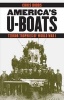 America's U-Boats - Terror Trophies of World War I (Hardcover) - Chris Dubbs Photo