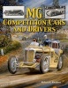 MG Competition Cars and Drivers (Paperback) - Richard L Knudson Photo