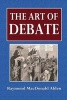 The Art of Debate (Paperback) - Raymond Macdonald Alden Photo