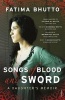 Songs of Blood and Sword (Paperback) - Fatima Bhutto Photo