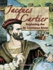 Jacques Cartier - Exploring the St Lawrence River (Paperback) - Jennifer Lackey Photo