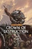 Crown of Destruction (Paperback) - Kieron Gillen Photo