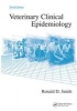 Veterinary Clinical Epidemiology (Hardcover, 3rd Revised edition) - Ronald D Smith Photo