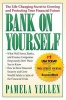 Bank on Yourself - The Life-changing Secret to Protecting Your Financial Future (Paperback) - Pamela G Yellen Photo