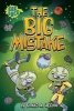 The Big Mistake (Paperback) - Blake A Hoena Photo