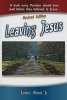 Leaving Jesus - A Book Every Christian Should Have Read Before They Believed in Jesus (Paperback) - James Wood Jr Photo