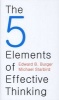 The 5 Elements of Effective Thinking (Hardcover, New) - Edward B Burger Photo