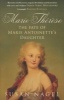 Marie-Therese - The Fate of Marie Antoinette's Daughter (Paperback) - Susan Nagel Photo