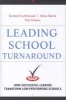 Leading School Turnaround - How Successful Leaders Transform Low Performing Schools (Hardcover) - Kenneth Leithwood Photo