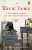 The War at Home - A Wife's Search for Peace (and Other Missions Impossible) : a Memoir (Paperback) - Rachel Starnes Photo