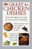 Great Chicken Dishes - Deliciously Different Ways with This Most Versatile of Ingredients (Hardcover) - Valerie Ferguson Photo