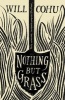 Nothing but Grass (Paperback) - Will Cohu Photo