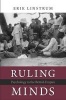 Ruling Minds - Psychology in the British Empire (Hardcover) - Erik Linstrum Photo