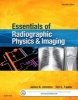 Essentials of Radiographic Physics and Imaging (Hardcover, 2nd Revised edition) - James Johnston Photo