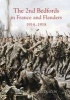 The 2nd Bedfords in France and Flanders, 1914-1918 (Hardcover) - MG Deacon Photo