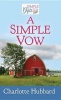 A Simple Vow (Large print, Hardcover, large type edition) - Charlotte Hubbard Photo