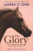 The Glory (Paperback) - Lauren StJohn Photo