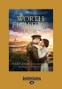 Worth Fighting for (Large print, Paperback, Large type edition) - Mary Anne OConnor Photo