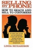 Selling by Phone - How to Reach and Sell to Customers in the Nineties (Paperback) - Linda Richardson Photo