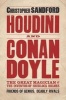 Houdini and Conan Doyle - The Great Magician and the Inventor of Sherlock Holmes (Paperback) - Christopher Sandford Photo