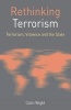 Rethinking Terrorism - Terrorism, Violence and the State (Hardcover) - Colin Wight Photo