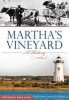 Martha's Vineyard: - A History (Paperback) - Thomas Dresser Photo