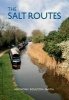 The Salt Routes (Paperback) - Anthony Poulton Smith Photo