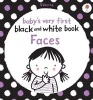 Babies Very First Black and White Books: Faces (Board book) - Stella Baggott Photo